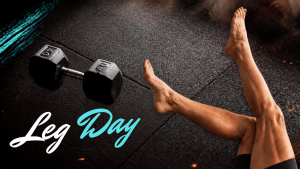 Female showing toned older legs on a fitness mat next to a pair of dumbbells, with text overlay reading "Leg Day".